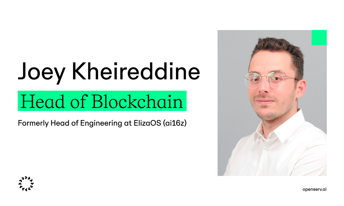 Leading Web3 Full-Stack AI App-Building Infrastructure OpenServ Names Joey Kheireddine as Head of Blockchain