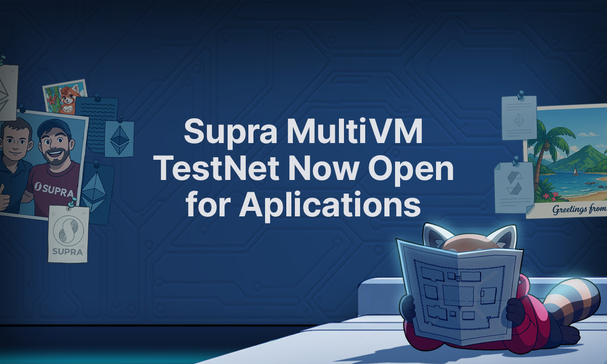 Supra Announces The Opening of Applications for its MultiVM TestNet