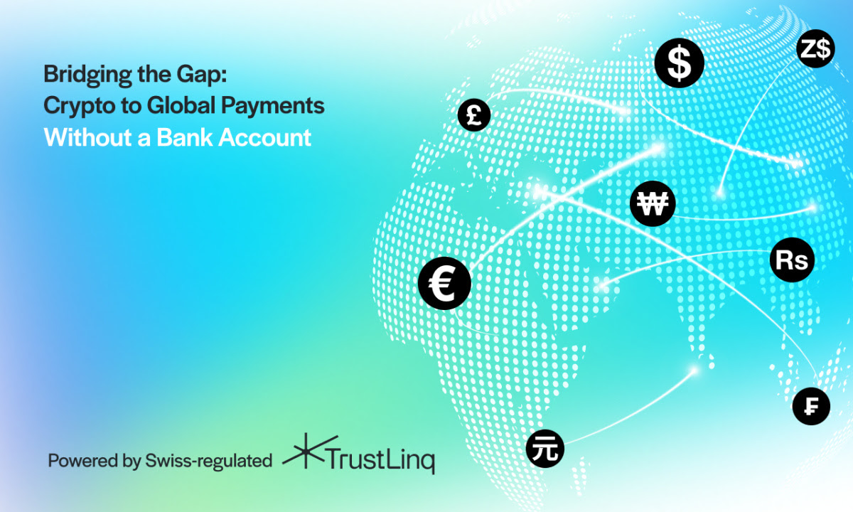 TrustLinq Announces Launch of Swiss-Regulated Crypto-to-Fiat Payment Platform to Boost Crypto Adoption