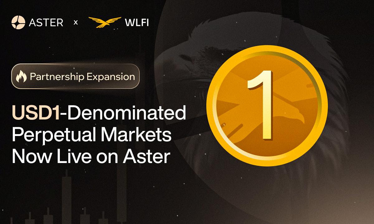 Aster Introduces USD1-Denominated Perpetual Markets and Increases WLFI Collaboration
