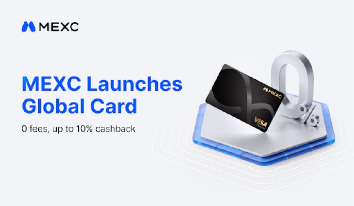 MEXC Launches MEXC Global Card With Up to 10% Cashback and 7% Annualized Returns