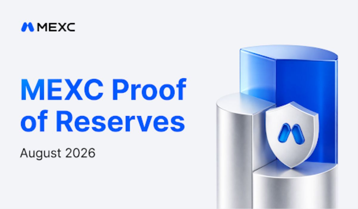 MEXC’s August 2026 Proof of Reserves Confirms User Assets Fully Backed as Reserve Ratios Remain Above 100%